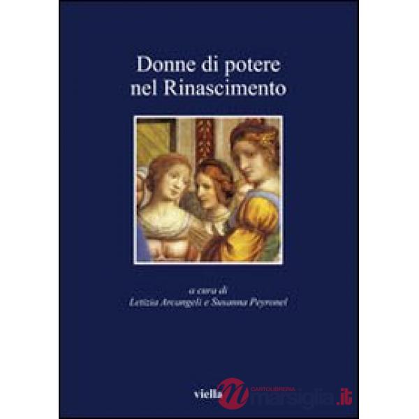 Donne di potere nel Rinascimento