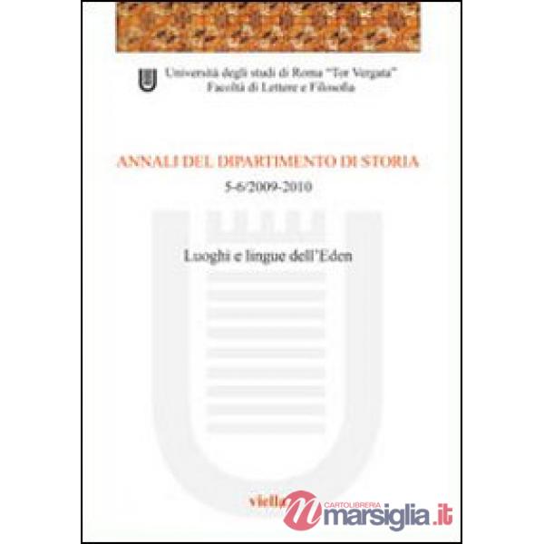 Annali del dipartimento di storia (2009-2010) voll. 5-6