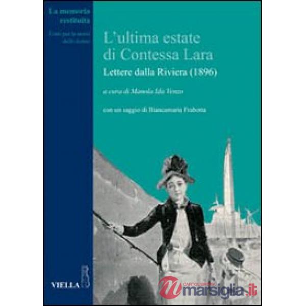 Ultima estate di Contessa Lara. Lettere dalla Riviera (1896) (L')