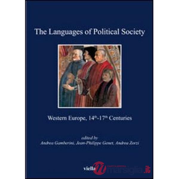Languages of political society. Western Europe, 14th-17th centuries (The)