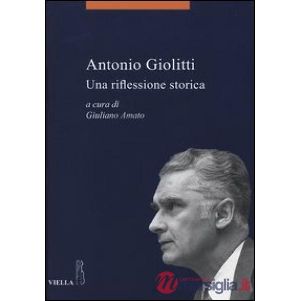 Antonio Giolitti. Una riflessione storica