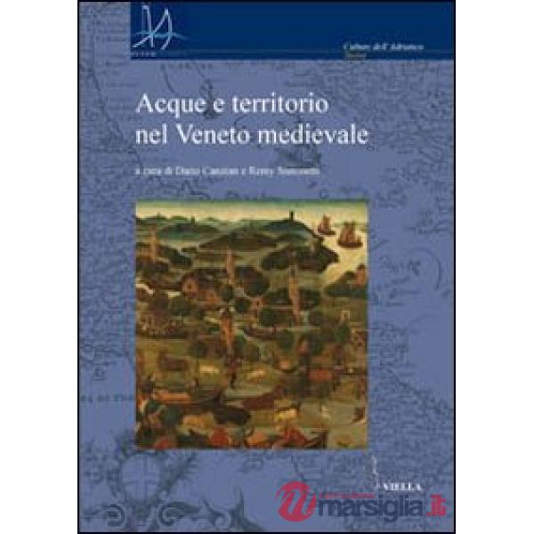 Acque e territorio nel Veneto medievale