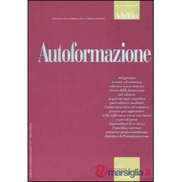 Adultità. Vol. 10: Autoformazione