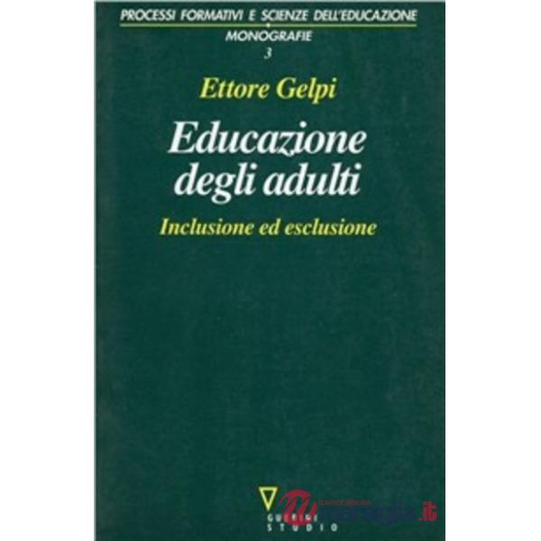 Educazione degli adulti. Inclusione ed esclusione