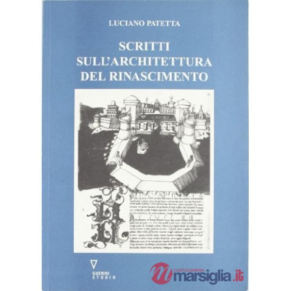 Scritti sull'architettura del Rinascimento