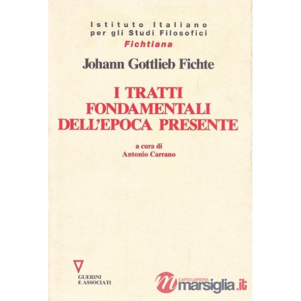 Tratti fondamentali dell'epoca presente (I)