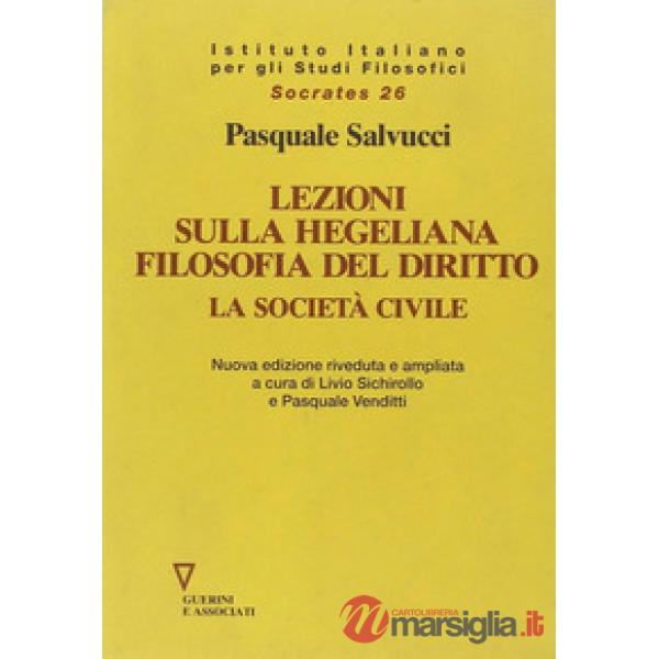 Lezione sulla hegeliana Filosofia del diritto. La società civile