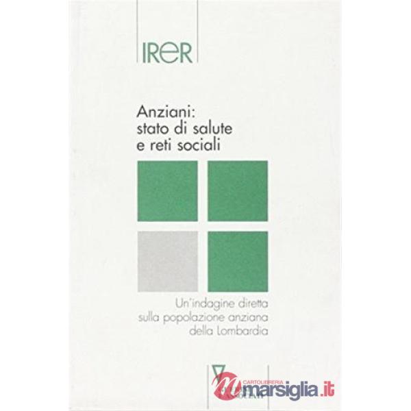 Anziani: stato di salute e reti sociali