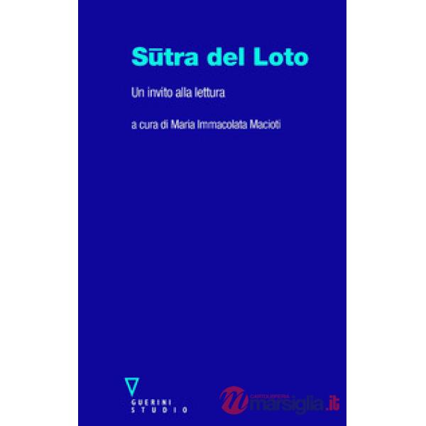 Sutra del loto. Un invito alla lettura