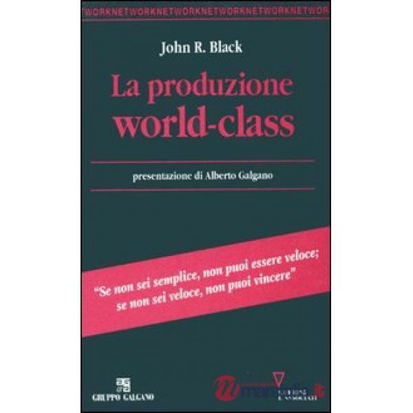 Produzione world-class (La)