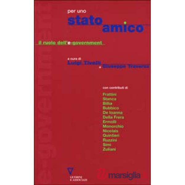 Per uno Stato amico. Il ruolo dell'e-government
