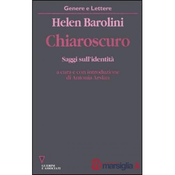 Chiaroscuro. Saggi sull'identità