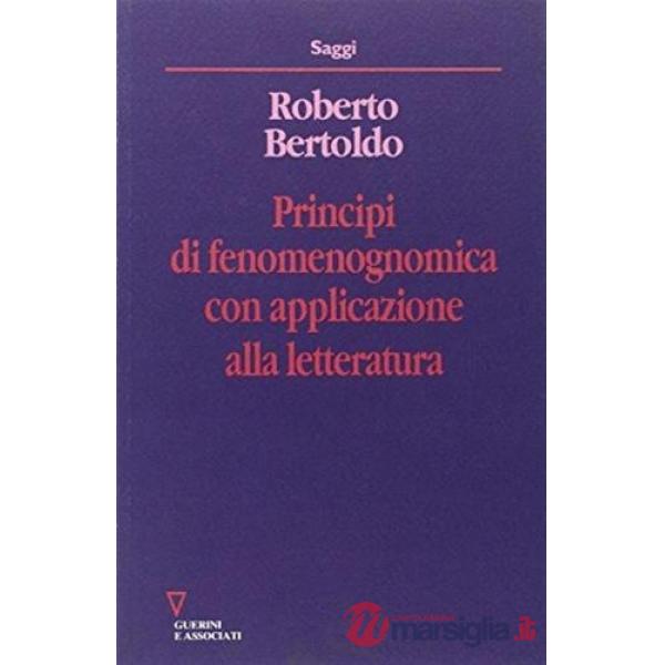 Principi di fenomenognomica con applicazione alla letteratura