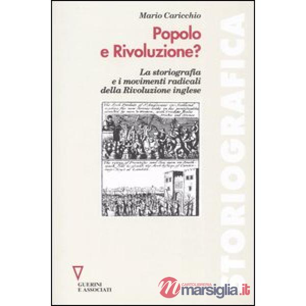 Popolo e rivoluzione? La storiografia e i movimenti radicali della rivoluzione inglese