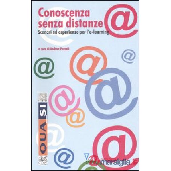 Conoscenza senza distanze. Scenari ed esperienze per l'e-learning