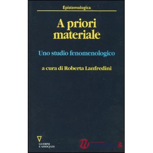 A priori materiale. Uno studio fenomenologico