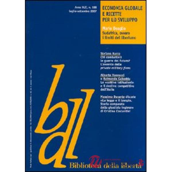 Biblioteca della libertà. Vol. 188: Economia globale e ricette per lo sviluppo