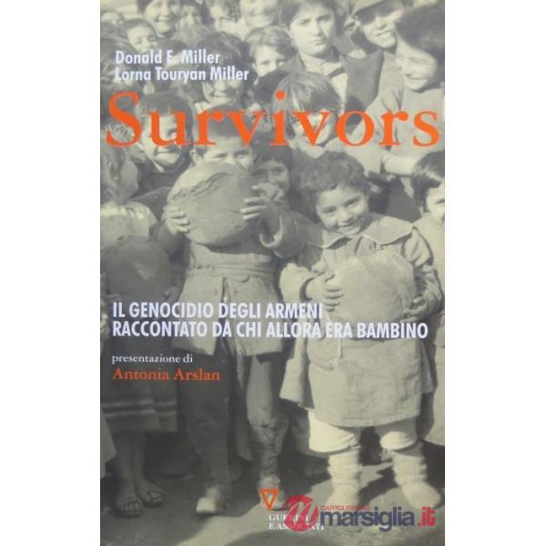 Survivors. Il genocidio degli armeni raccontato da chi allora era bambino