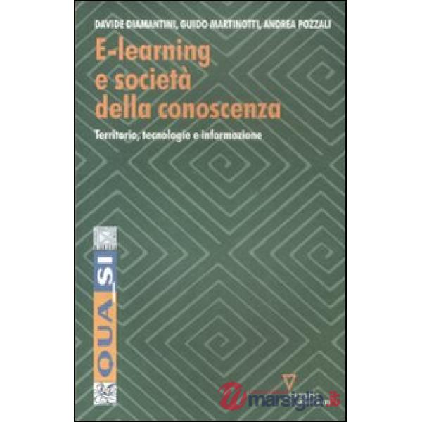 E-learning e società della conoscenza. Territorio, tecnologie e informazione