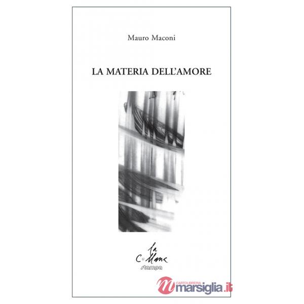Materia dell'amore (La)