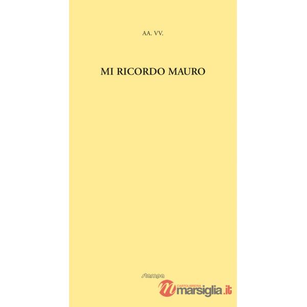 Mi ricordo Mauro