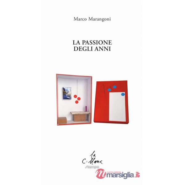 Passione degli anni (La)