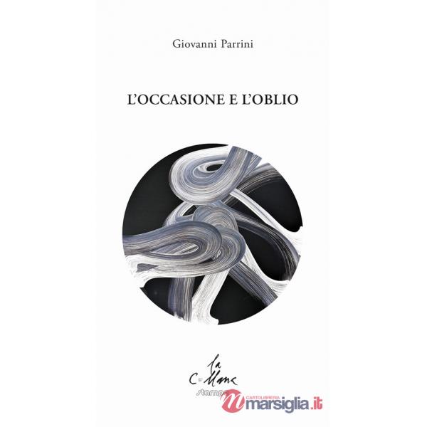 Occasione e l'oblio (L')