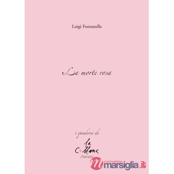 Morte rosa (La)