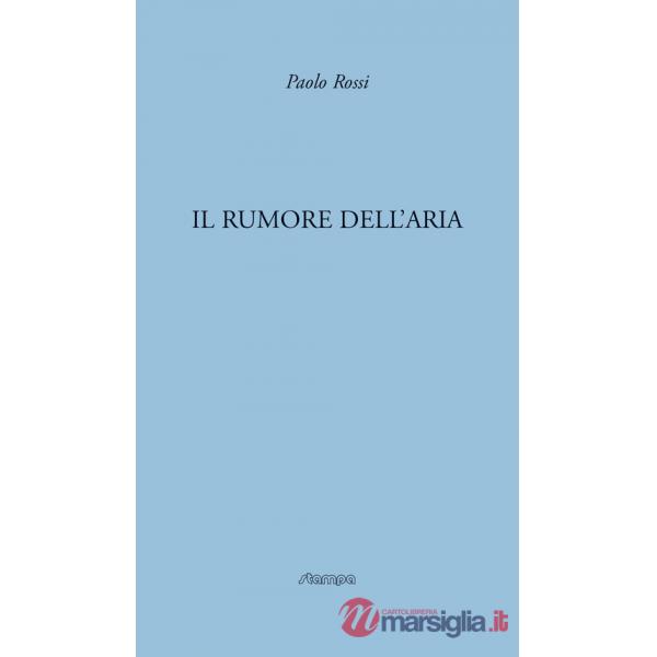 Rumore dell'aria (Il)