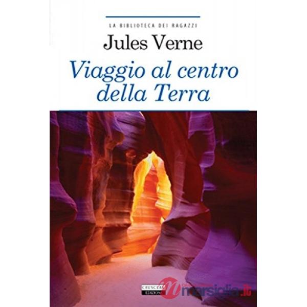Viaggio al centro della terra. Ediz. integrale. Con Segnalibro