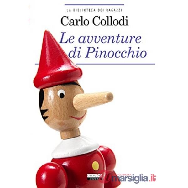Avventure di Pinocchio. Ediz. integrale. Con Segnalibro (Le)