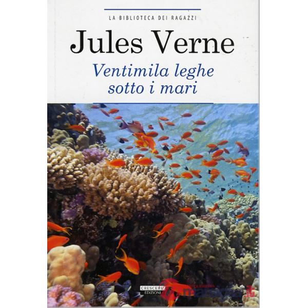 Ventimila leghe sotto i mari. Ediz. ridotta. Con Segnalibro