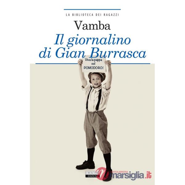 Giornalino di Gian Burrasca. Ediz. integrale. Con Segnalibro (Il)