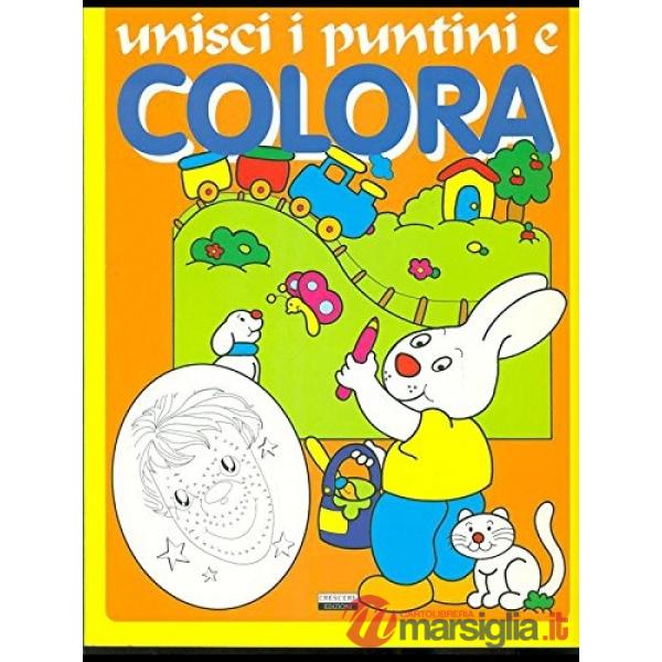 Colora e unisci i puntini. Ediz. illustrata