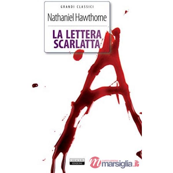 Lettera scarlatta. Ediz. integrale. Con Segnalibro (La)