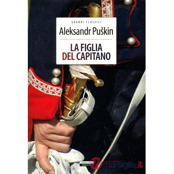 Figlia del capitano. Ediz. integrale (La)