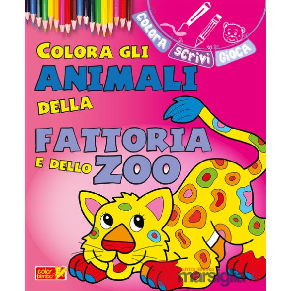 Colora gli animali della fattoria e dello zoo. Ediz. illustrata