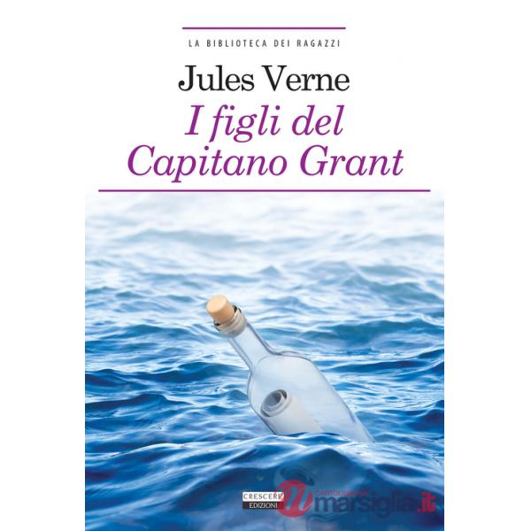 Figli del capitano Grant. Ediz. ridotta. Con Segnalibro (I)