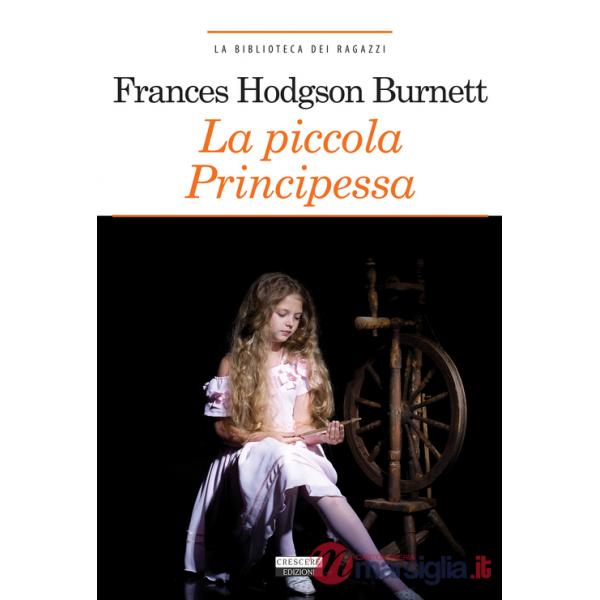 Piccola principessa. Ediz. ridotta. Con Segnalibro (La)