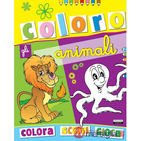 Coloro gli animali. Tutto un mondo di animali da colorare. Ediz. illustrata. Vol. 1