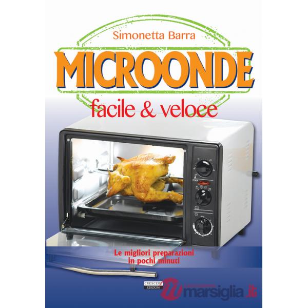 Microonde facile & veloce