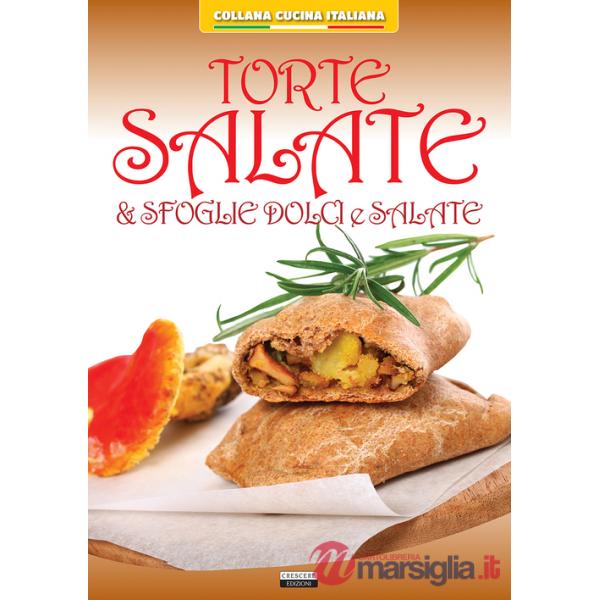 Torte salate & sfoglie dolci e salate