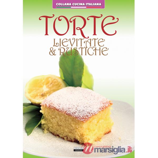 Torte lievitate e rustiche