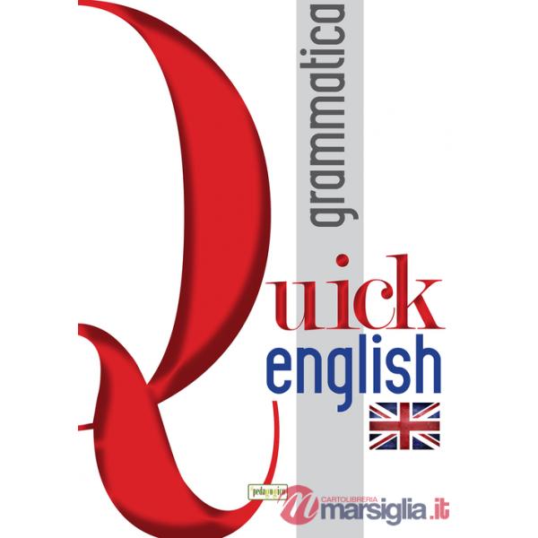 Quick english. Grammatica. Ediz. italiana e inglese
