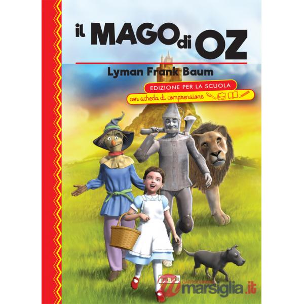Mago di Oz. Ediz. con schede di comprensione (Il)