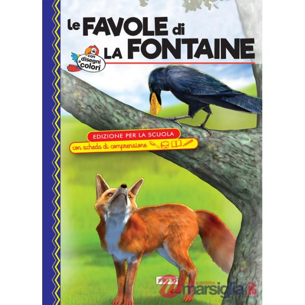Favole di La Fontaine. Ediz. con schede di comprensione (Le)
