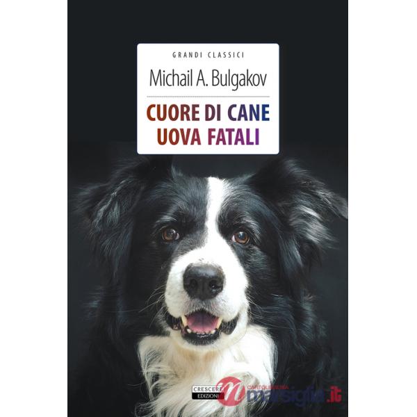Cuore di cane-Uova fatali. Ediz. integrale. Con Segnalibro