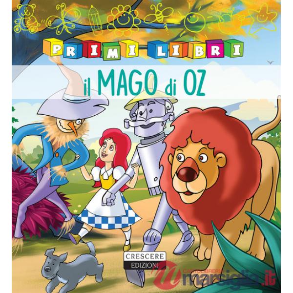 Mago di Oz. Ediz. a colori (Il)