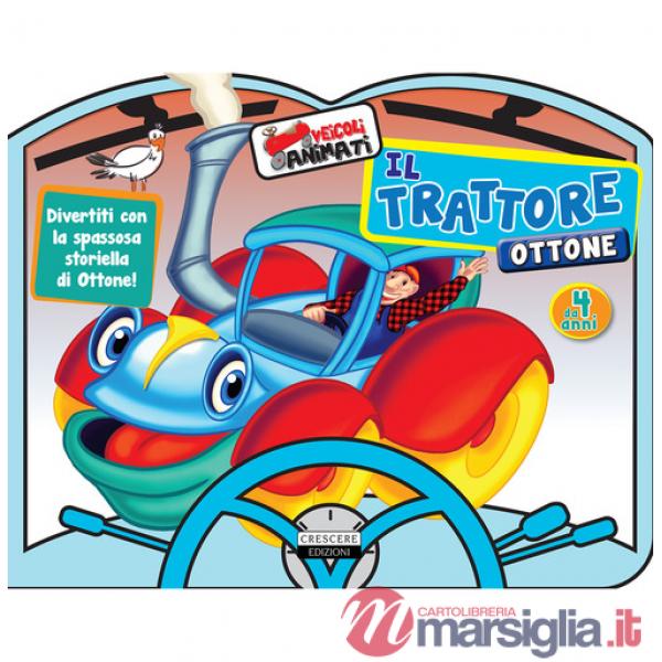 Trattore Ottone. Ediz. a colori (Il)