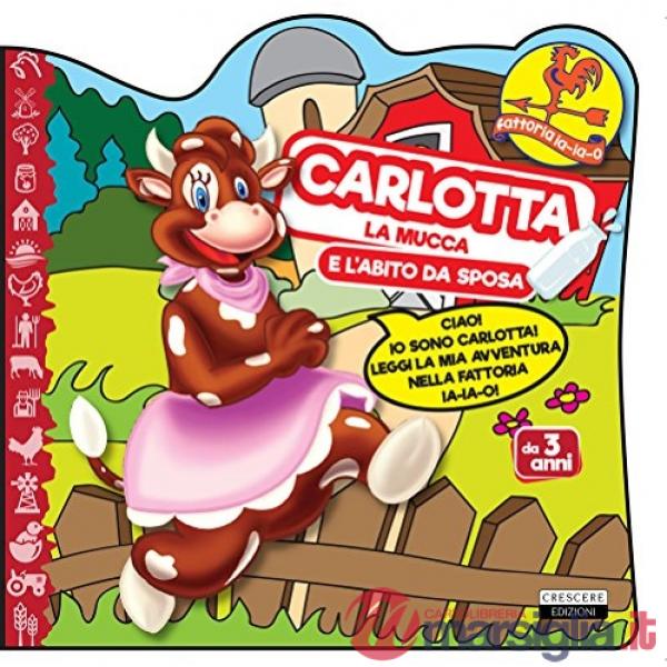 Carlotta la mucca e l'abito da sposa